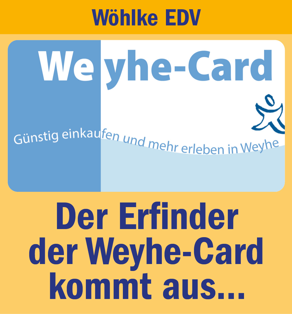 Der Erfinder der Weyhe-Card kommt aus...